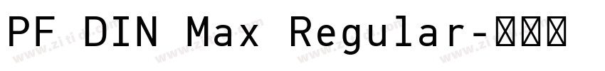 PF DIN Max Regular字体转换